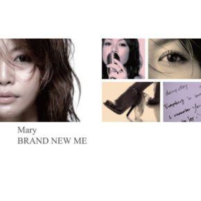 Mary「BRAND NEW ME」