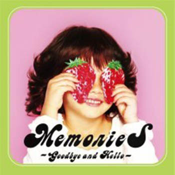 V.A「MemorieS ~Goodbye and Hello~」