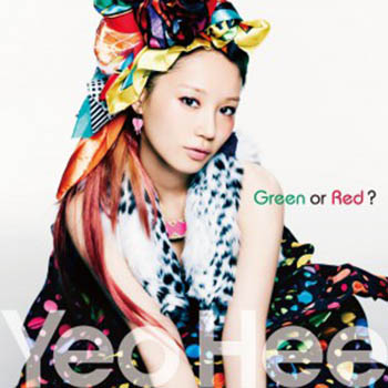 Yeo Hee「Green or Red?」