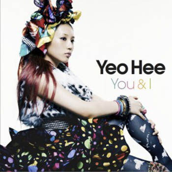 Yeo Hee「You & I」